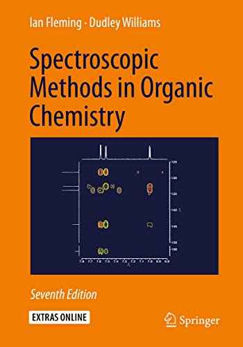 Spectroscopic Methods in Organic Chemistry: 7th Edition von Springer